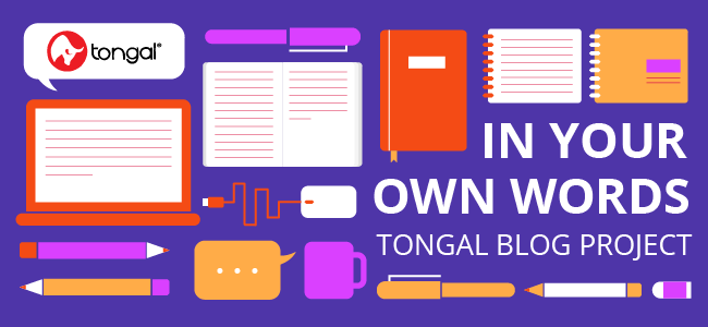In Your Own Words Tongal Blog Project