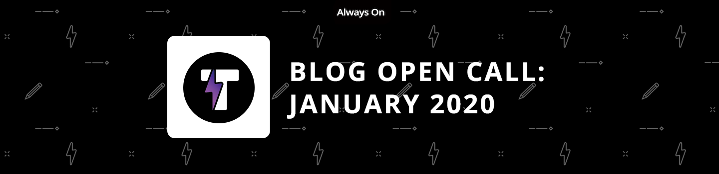Tongal Blog Open Call Project January 2020