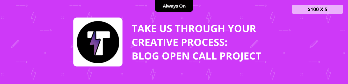 Take Us through Your Creative Process: Blog Open Call Project