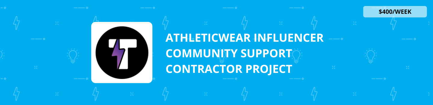 Athleticwear Influencer Community Support Contractor Project