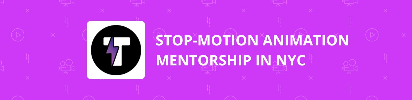 Stop-Motion Animation Mentorship in NYC