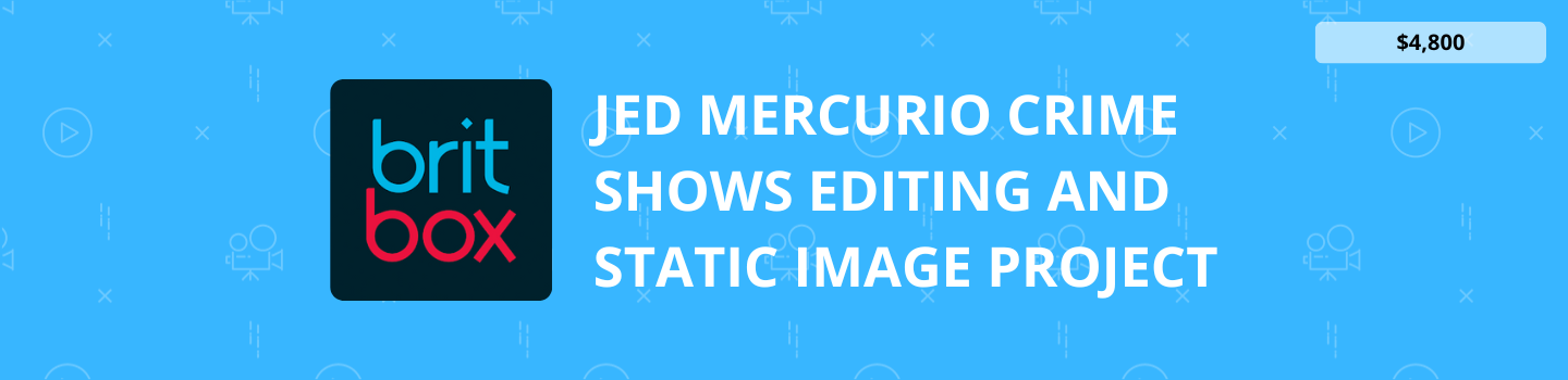 Jed Mercurio Crime Shows Editing and Static Image Project