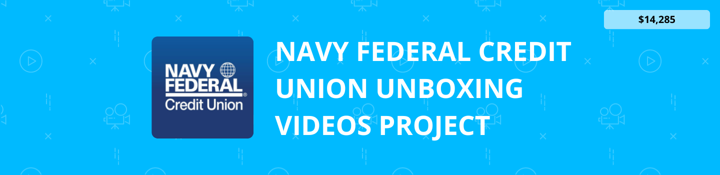 Navy Federal Credit Union Unboxing Videos Project