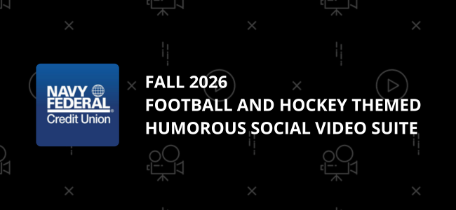 Fall Sports '26 Social Suite Video Project for Navy Federal Credit Union