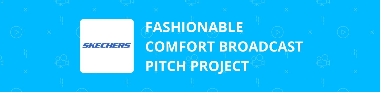 Fashionable Comfort Broadcast Pitch Project
