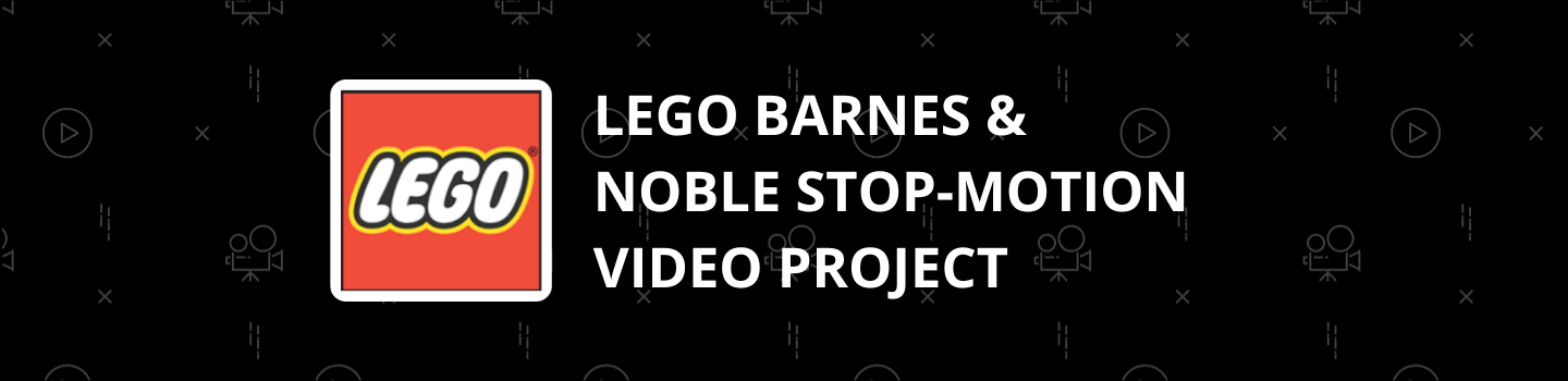 LEGO Barnes & Noble Stop-Motion Animated Video Project