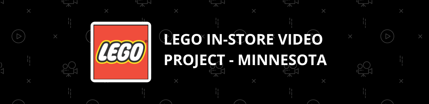 LEGO In-Store Video Project - Minnesota
