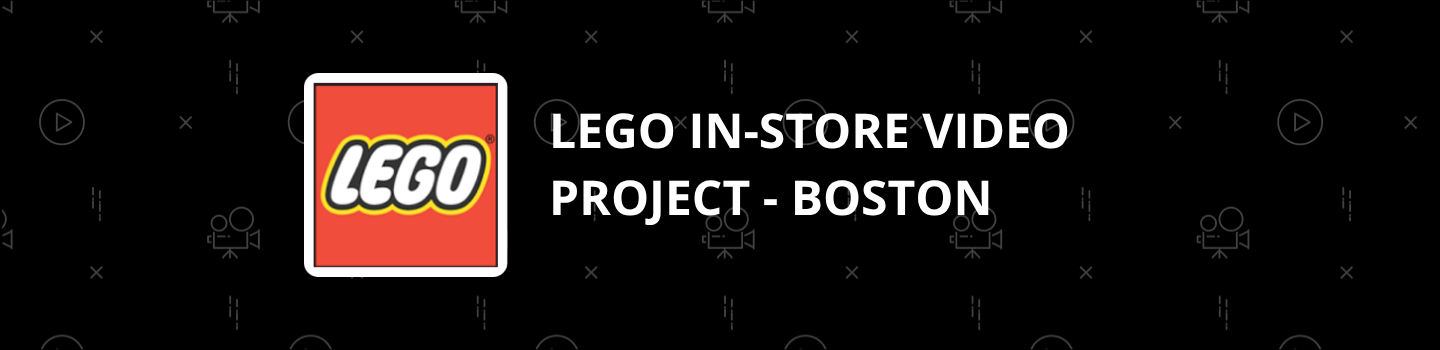 LEGO In-Store Video Project - Boston