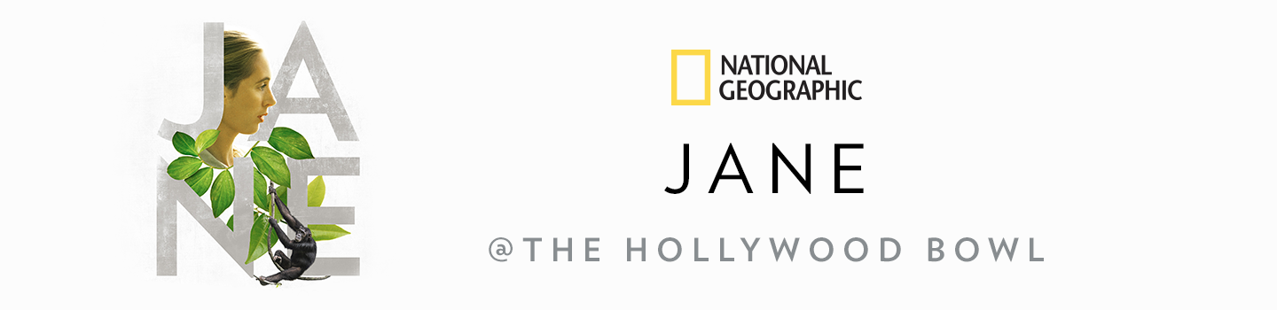 National Geographic JANE @ Hollywood Bowl